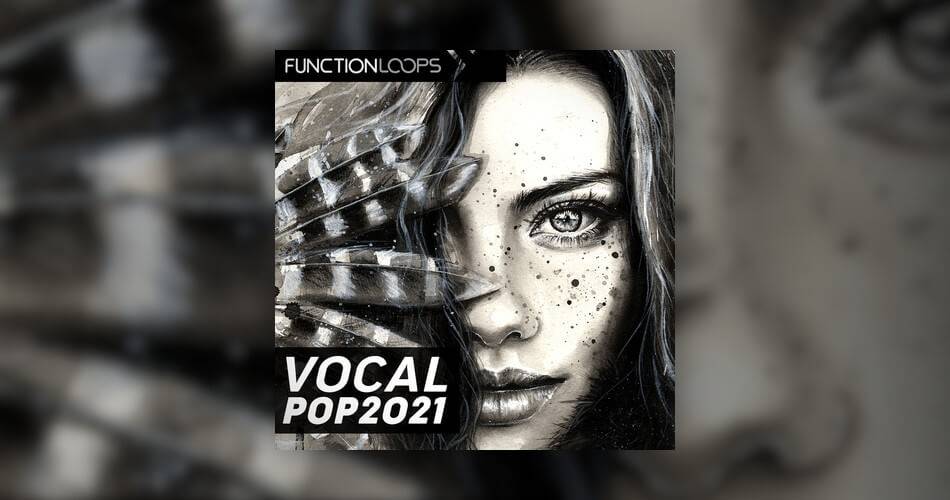 Function Loops的Vocal Pop 2021样本包现在免费-