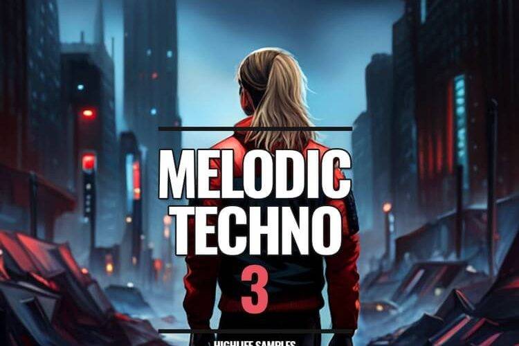 HighLife Samples的Melodic Techno Vol. 3样本包-