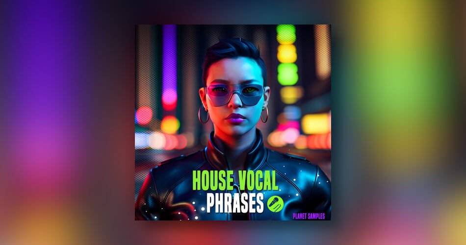 Planet Samples的House Vocal Phrases样本包-