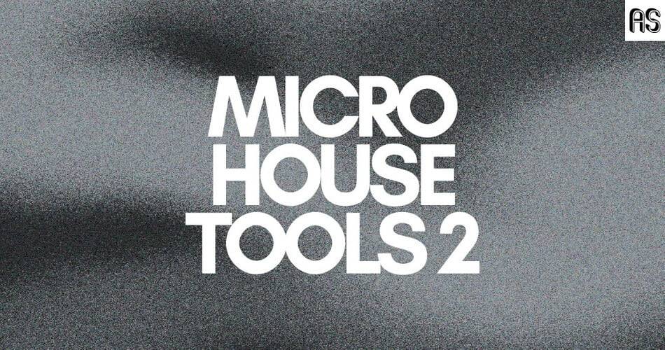 Abstract Sounds的Micro House Tools 2样本包-