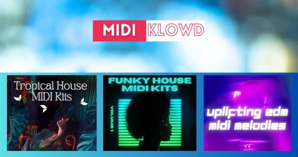 图片[1]-MIDI Klowd为House和EDM音乐制作人发布了3个免费的MIDI包-