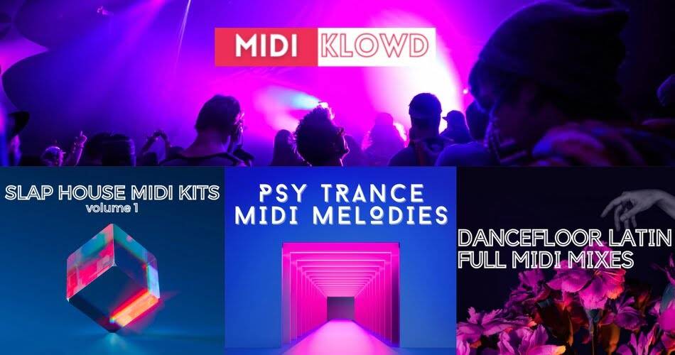 图片[1]-MIDI Klowd为Reggaeton、Psy Trance和Slap House发布免费的MIDI包-