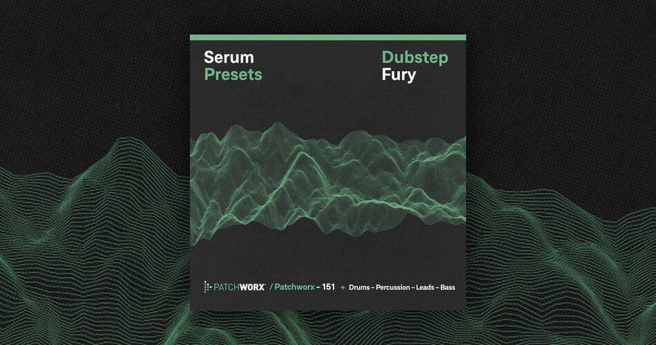 Patchworx的Serum Dubstep Fury音效-