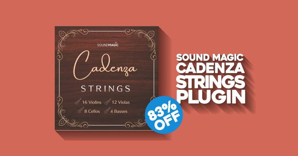 在Sound Magic的Cadenza Strings Bundle上节省83%-