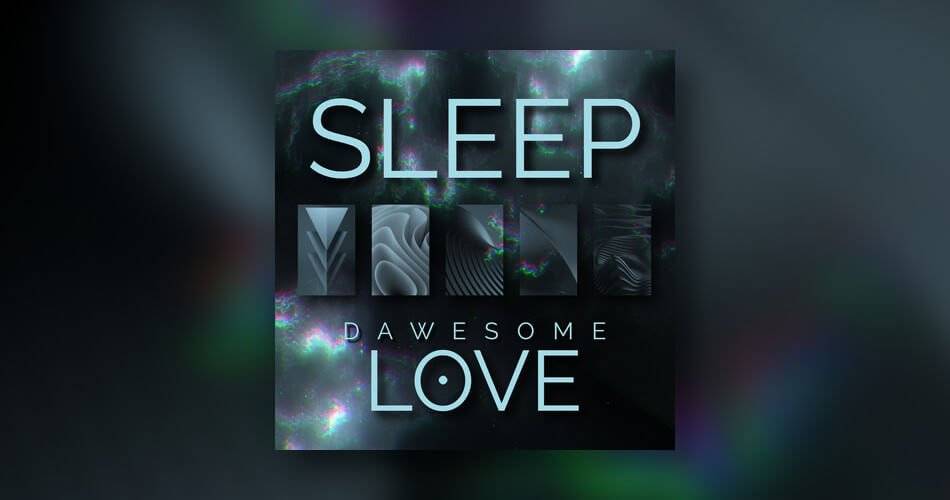 图片[1]-Sound Gardxn为Dawesome LOVE发布了睡眠预设-